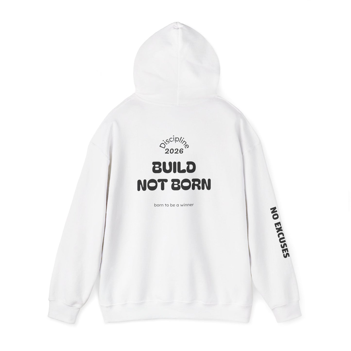 Build Not Born Hoodie | Motivational Streetwear, No Apologies Sleeve